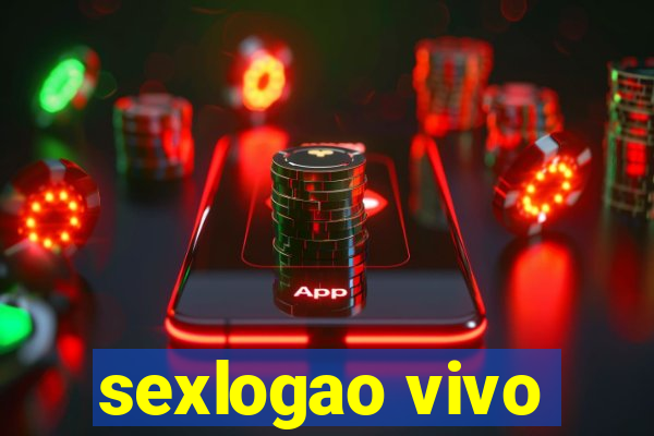 sexlogao vivo